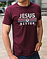 Православні трендові футболки з принтом jesus is better (Ісус краще),християнські бавовняні х/б розмір S, фото 7