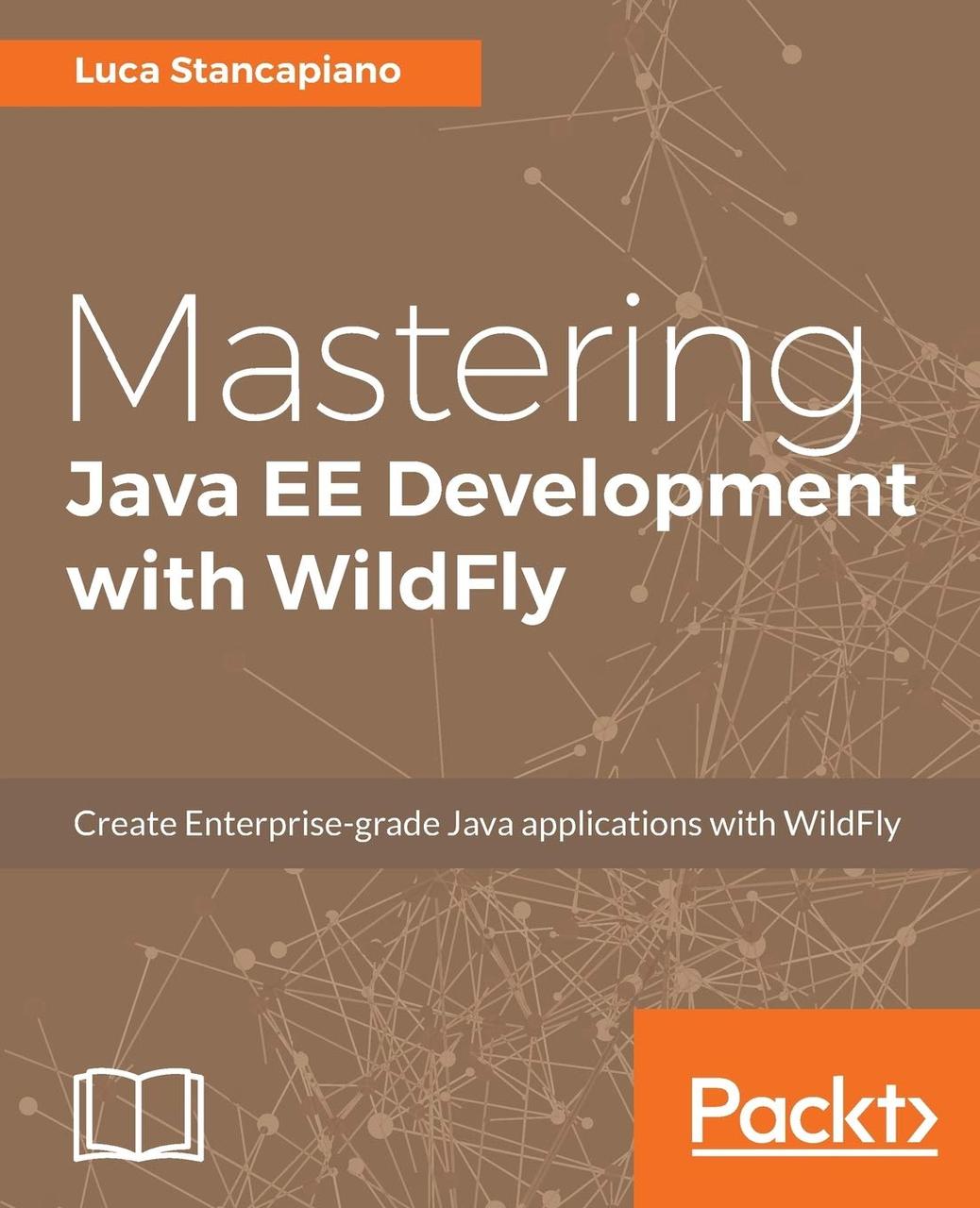 Mastering Java EE Development with WildFly 10, Luca Stancapiano, фото 1