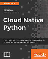 Cloud Native Python, Manish Sethi