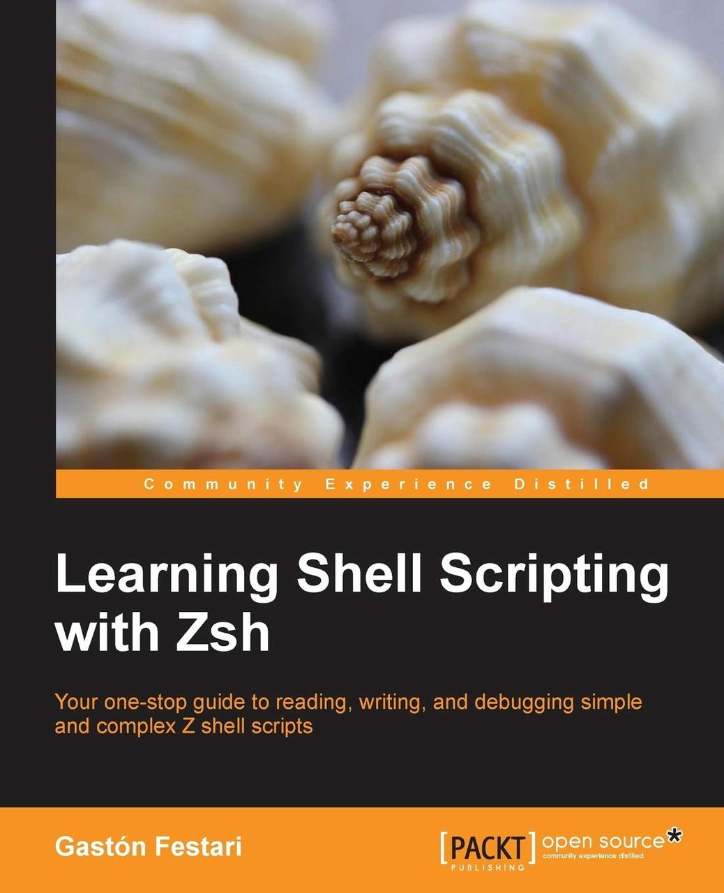 Learning Shell Scripting With Zsh – January 31, 2014, Gaston Festari, фото 1
