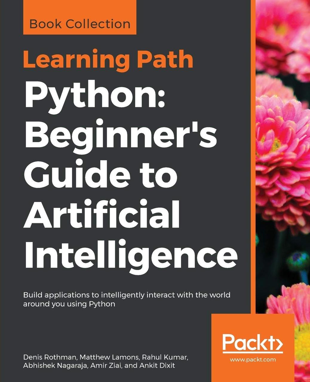 Python: Beginner's Guide to Artificial Intelligence: Build applications to intelligently interact with the, фото 1