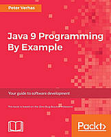 Java 9 Programming By Example, Peter Verhas