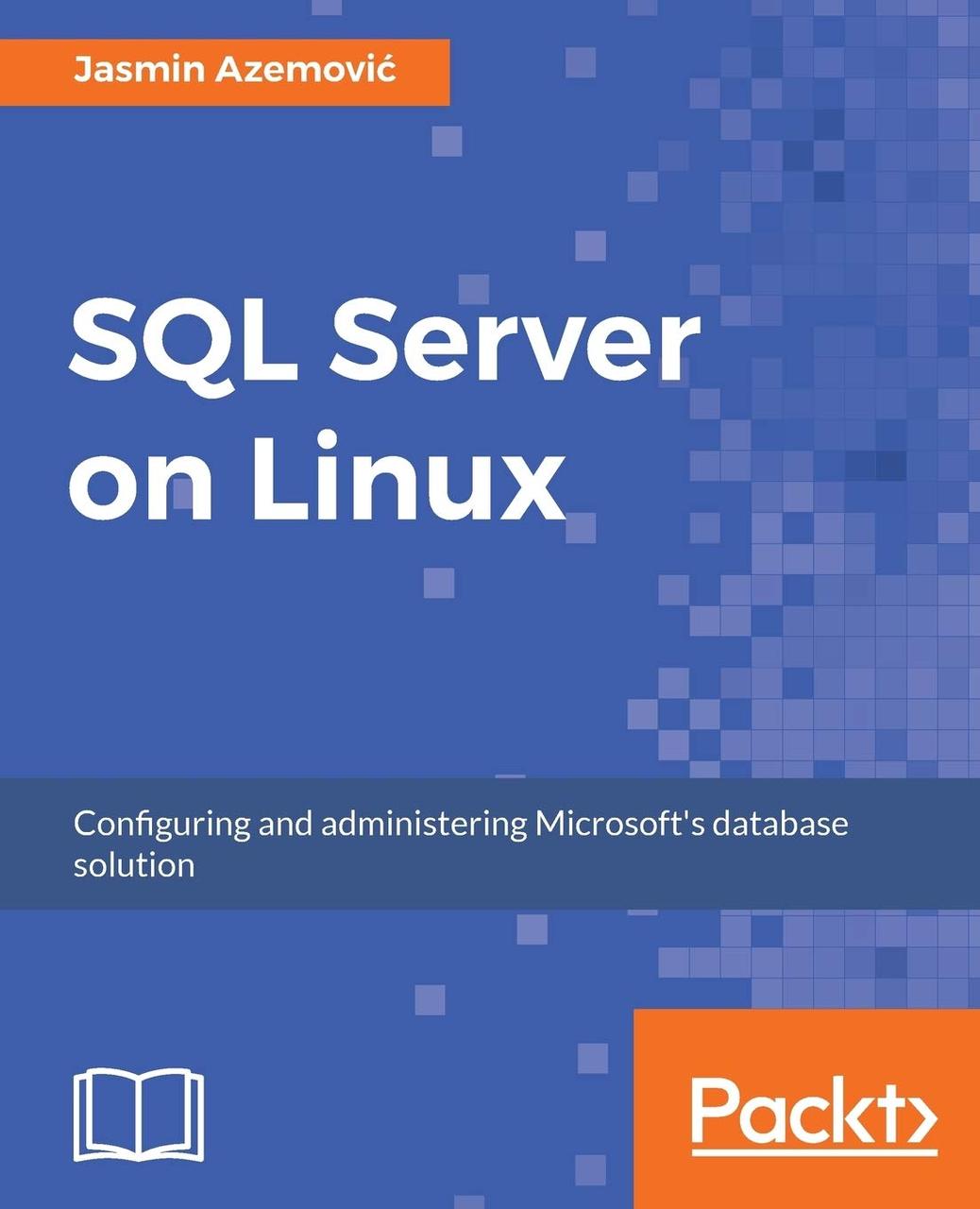 SQL Server on Linux, Jasmin Azemovic, фото 1