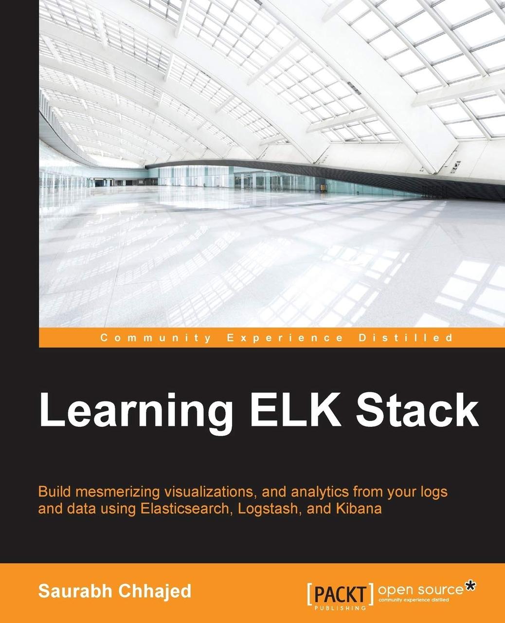Learning Elk Stack, Saurabh Chhajed, фото 1