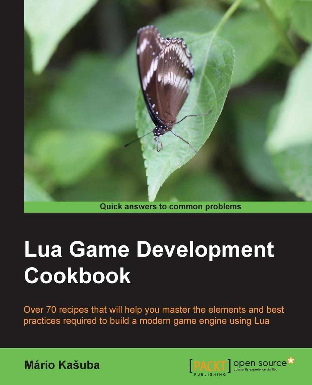 Lua Game Development Cookbook, Mário Kasuba, фото 1