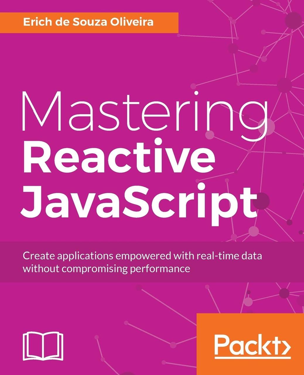 Mastering Reactive JavaScript, Erich de Souza Oliveira, фото 1