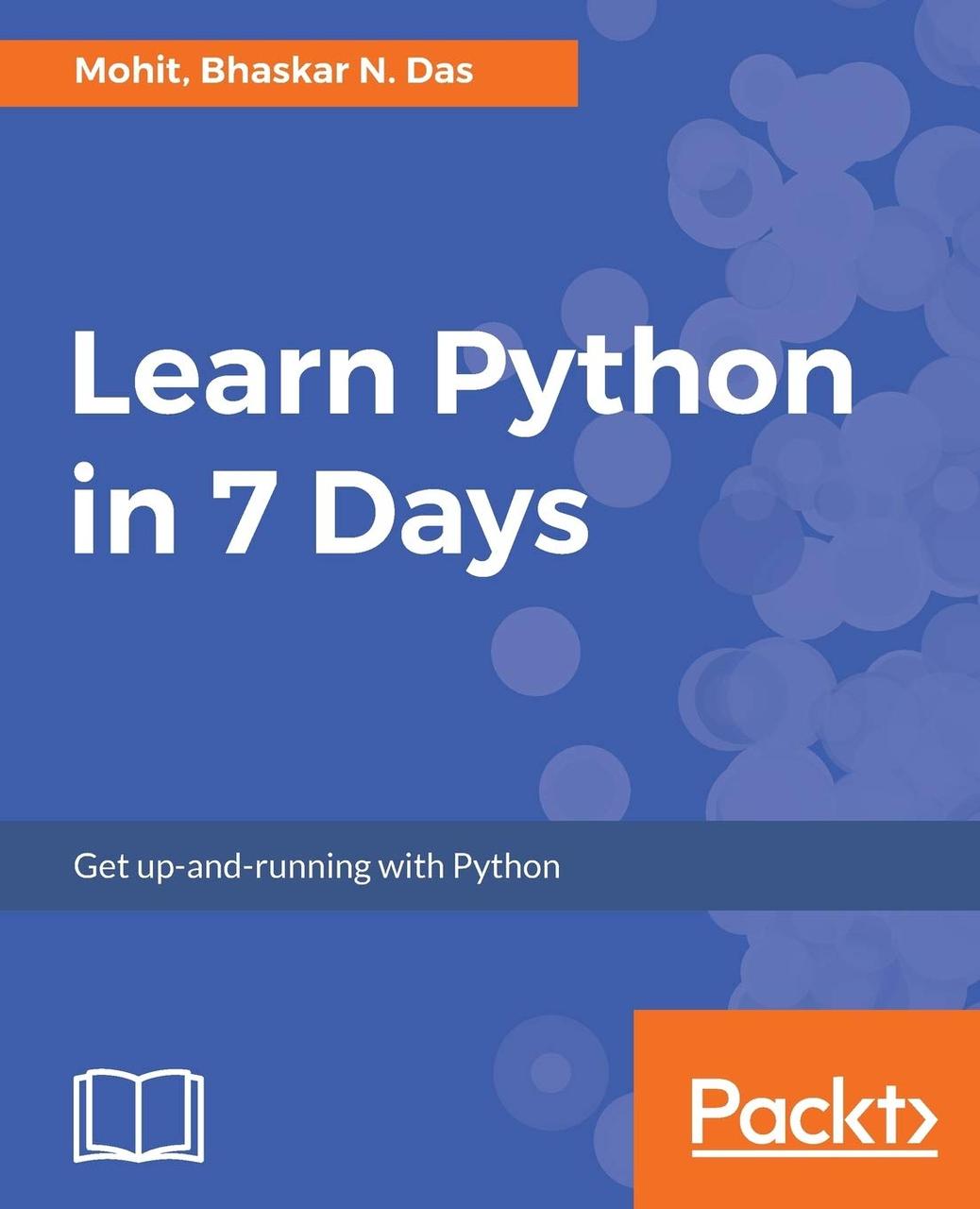 Learn Python in 7 Days, Mohit Raj, Bhaskar N Das, фото 1