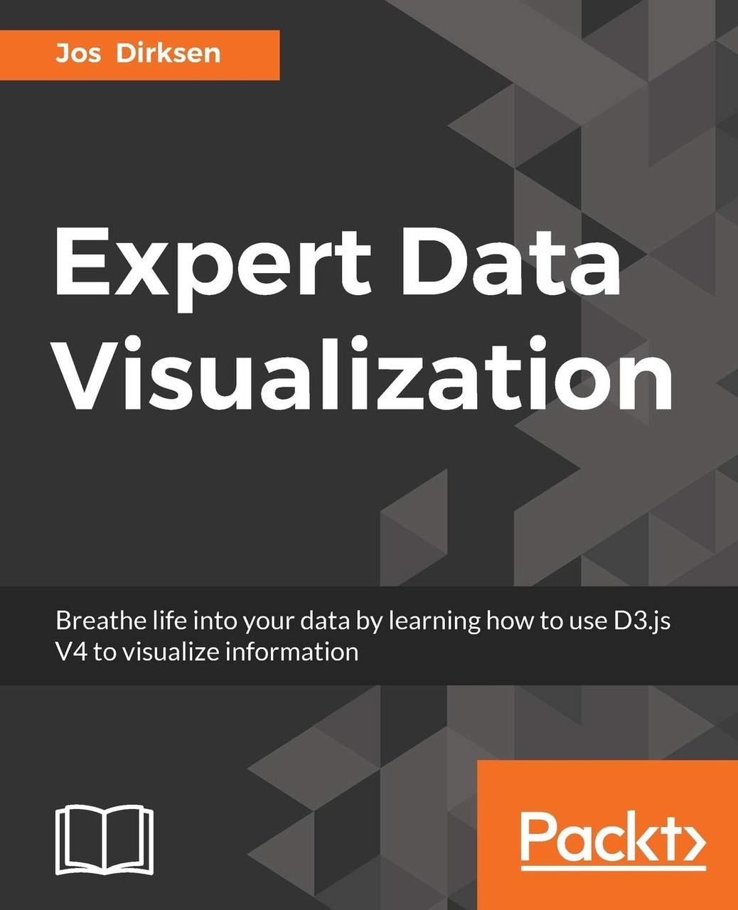 Expert Data Visualization: Advanced information visualization with D3.js 4.x, Jos Dirksen, фото 1