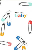 Листівка Welcome baby шпильки 10,5х15 см