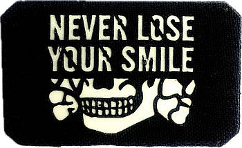 Шеврон сувенір LaserCut Cordura NEVER LOSE YOUR SMILE