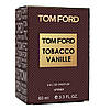 Парфуми унісекс Tom Ford Tobacco Vanille 60 мл, фото 4