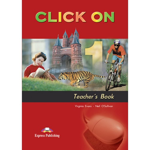 Книга для вчителя Click On 1 Teacher's Book