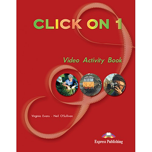 Робочий зошит Click On 1 Video Activity Book