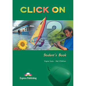 Підручник Click On 2 Student's Book