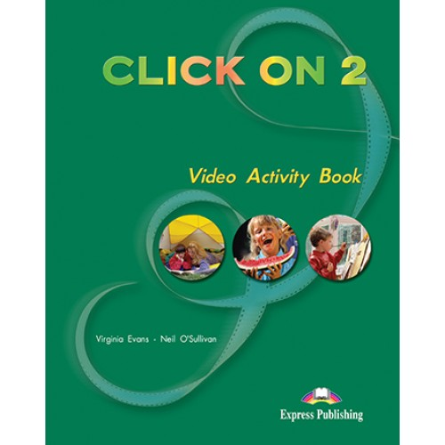 Робочий зошит Click On 2 Video Activity Book
