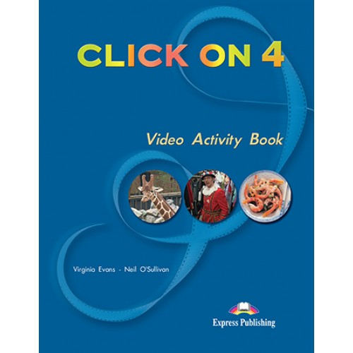 Робочий зошит Click On 4 Video Activity Book