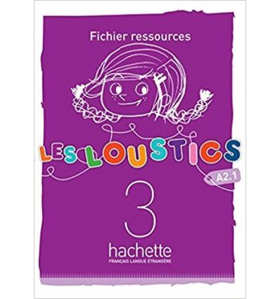 Les Loustics 3 Fichier ressources (ресурси для вчителя)