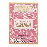 Парфум жіночий Victoria's Secret Crush 60 мл, фото 5