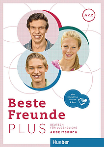 Beste Freunde PLUS A2/2: Arbeitsbuch plus interaktive Version