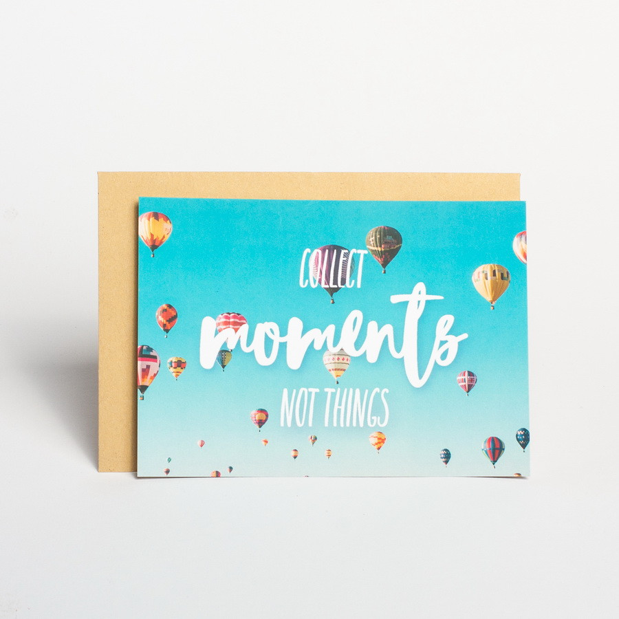 Листівка "Collect moments, not things", англійська