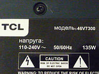 Блок питания 40-E421C6-PWC1XG, рабочая матрица LTA460HQ20 от LED TV 3D TCL 46V7300