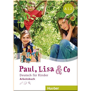 Paul, Lisa und Co A1.2 Arbeitsbuch (робочий зошит)