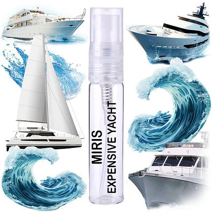 Пробник Духів MIRIS Expensive Yacht Унісекс 3 ml, фото 1