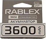 Літій-іонний акумулятор Rablex 3600 mAh 18650 (Li-ion) 3,7 V Original, фото 6