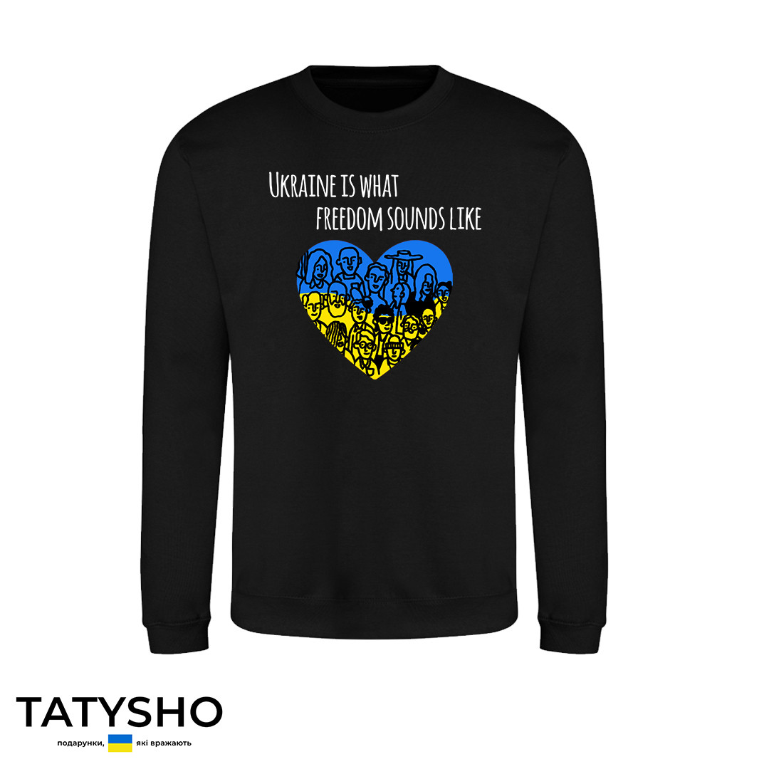 Світшот з принтом "Ukraine is what freedom sounds like" (ВЕЛ), ПРЕМІУМ, фото 1