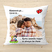 Декоративна подушка з фото Love is... для закоханих (текст напису можна змінювати) код: 2346