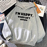 Модне жіноче худі з принтом I'm happy when he's around, фото 10