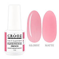 Crooz Рідкий полігель French Liquid Polygel №01 для нігтів, 15мл