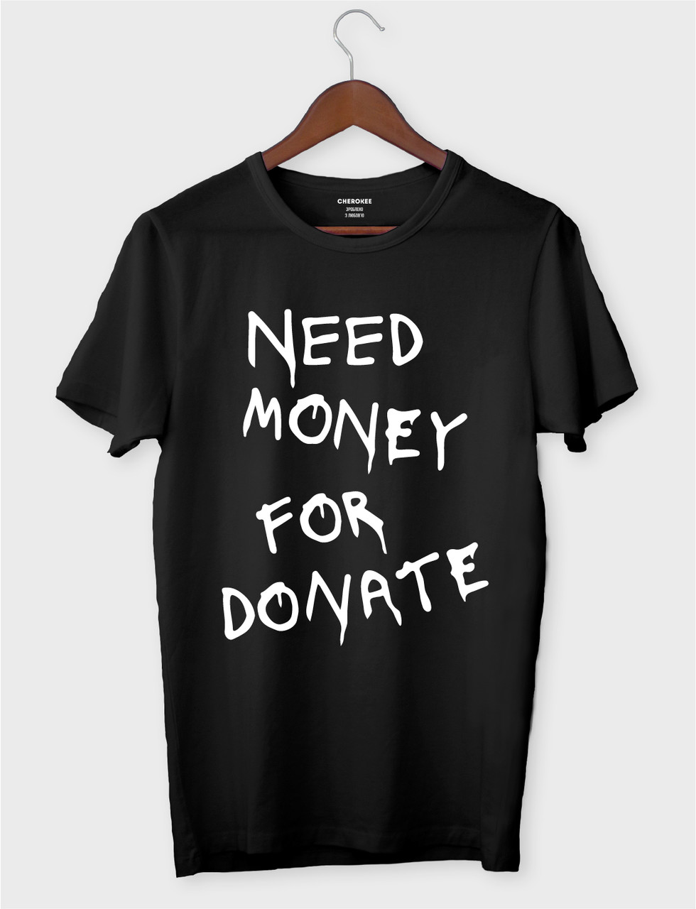 Футболка з принтом "Need money for donate"
