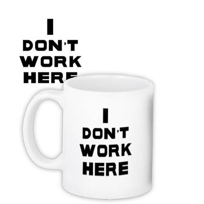 Чашка з принтом I don't work here