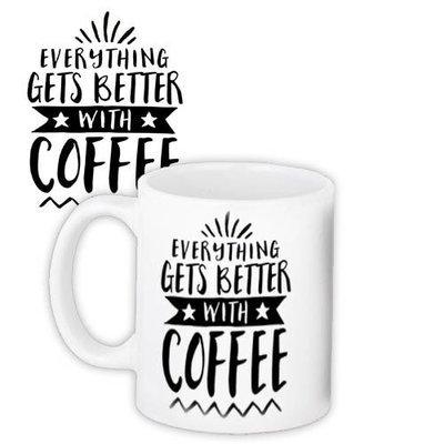 Чашка з принтом Everything gets better with coffee