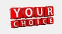 Your Choice