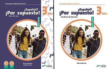Espanol Por supuesto Nuevo 3 (A2+) Libro De Clase + Cuaderno de Ejercicios (комплект)