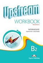 Англійська мова. UPSTREAM B2 INTERMEDIATE 3ed Teacher's Workbook