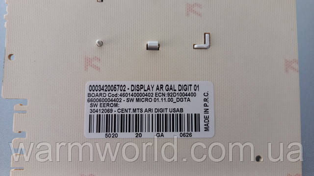 000342005702 - DISPLAY AR GAL DIGIT 01 BOARD Cod: 460140000402 ECN:92D1004400 660060004402 - SW MICRO 01.11.00_DGTA SW EEROM: 30412069-CENT.MTS ARI DIGIT USAB