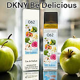 Жіночій парфум №062 за мотивами Donna Karan DKNY Be Delicious (Донна Каран Би Делишес) 40 мл, фото 3