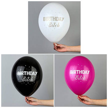 Принт 065 BELBAL-ББ 12" Happy Birthday Bitch - асорті, фото 3