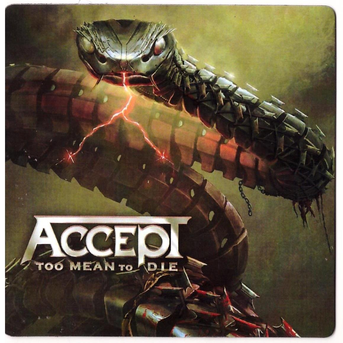 Магніт Accept "Too Mean To Die"