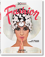 Книга 20th-Century Fashion. 100 Years of Apparel Ads. Автор - Alison A. (Taschen)