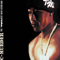 СD-диск C-MURDER - Truest I Ever Said