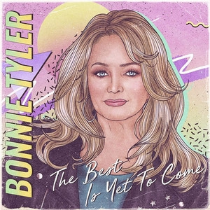 Bonnie Tyler – The Best is Yet to Come (2021) (CD Audio)