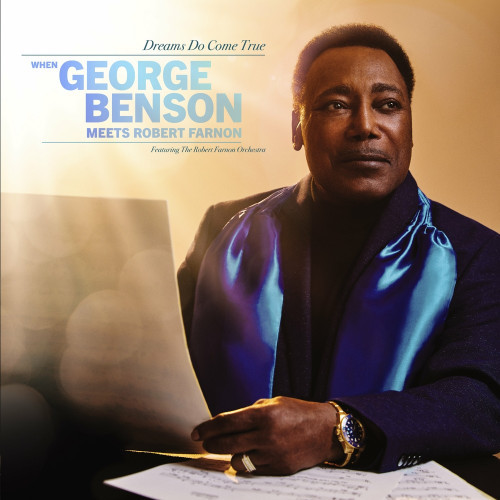 George Benson – Dreams Do Come True: When George Benson Meets Robert Farnon (2024) (CD Audio)