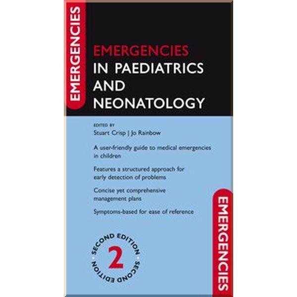 Oxford Handbook of Paediatrics Second Edition and Emergencies in Paediatrics and Neonatology Second Edition Pack