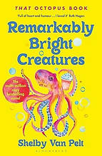 Remarkably Bright Creatures (Shelby Van Pelt)