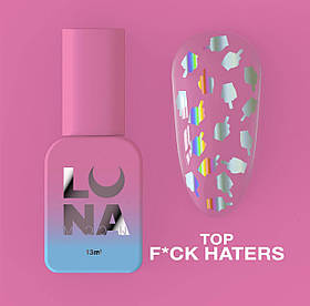Топове покриття LUNAMoon F*ck haters без липкого шару для гель-лаку, 13 мл