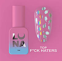 Топове покриття LUNAMoon F*ck haters без липкого шару для гель-лаку, 13 мл